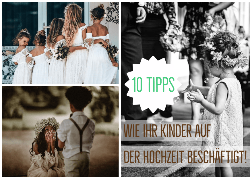 Kinder bei der Hochzeit beschäftigen - 10 Tipps für ein entspanntes Fest