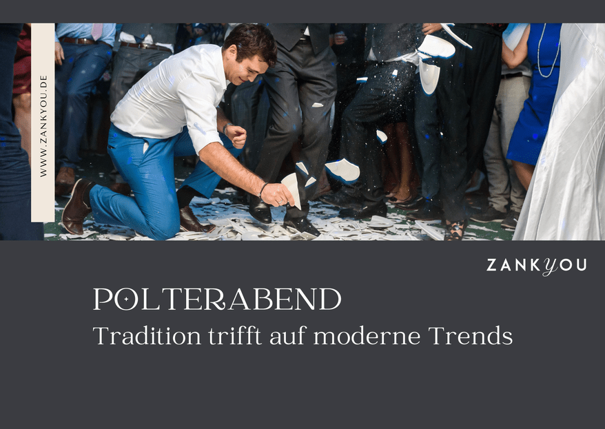Polterabend: Tradition trifft auf moderne Trends