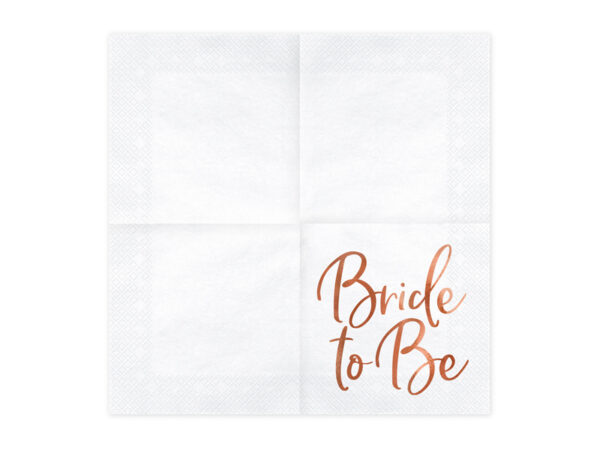 Dekoration Junggesellinnenabschied Weiße Papierservietten für die Hochzeitsparty: "Bride to Be" Farbe Rose Gold
